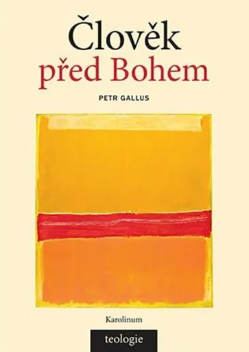 Člověk před Bohem - Petr Gallus