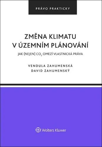 Změna klimatu v územním plánování - David Zahumenský, Vendula Zahumenská
