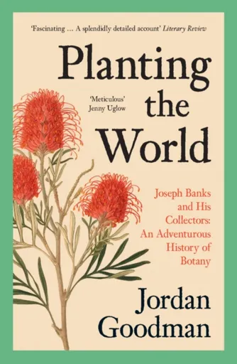 Planting the World - Jordan Goodman