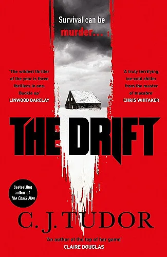 The Drift - C. J. Tudorová