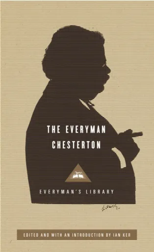 The Everyman Chesterton - Gilbert Keith Chesterton