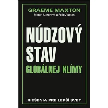 Núdzový stav globálnej klímy: Riešenia pre lepší svet (978-80-89057-84-9)