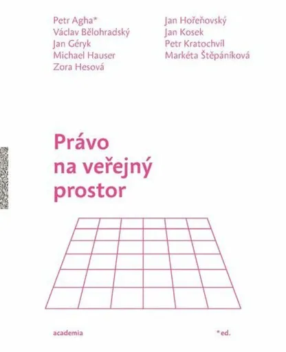 Právo na veřejný prostor - Petr Agha