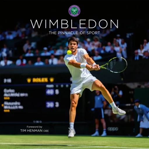 Wimbledon: The Pinnacle of Sport - Bob Martin, Ian Hewitt