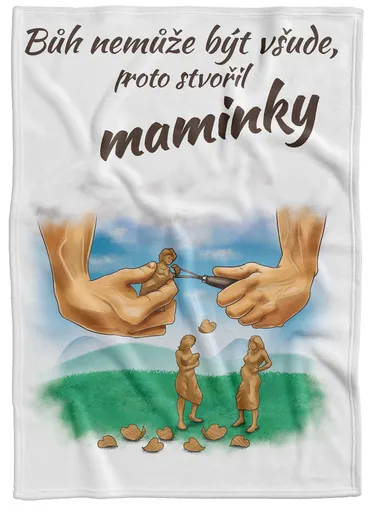 Deka Bůh nemůže být všude (Podšití beránkem: NE)