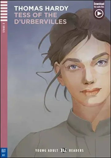 Young Adult ELI Readers 3/B1: Tess D´urberville + Downloadable Multimedia - Thomas Hardy