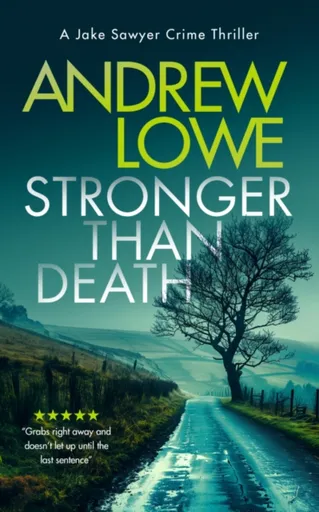 Stronger Than Death - Andrew Lowe