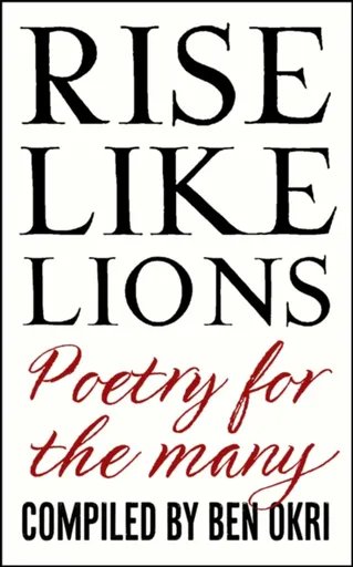 Rise Like Lions - Ben Okri