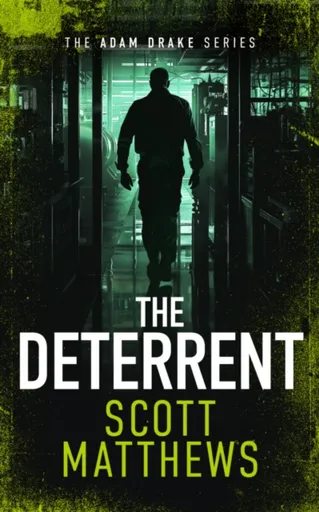 The Deterrent - Scott Matthews