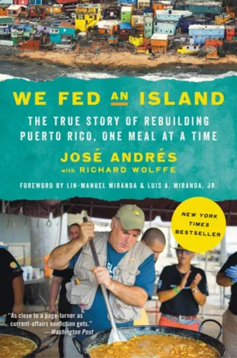 We Fed an Island - José Andrés