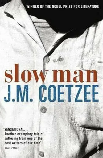 Slow Man - J.M. Coetzee
