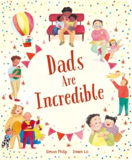 Dads Are Incredible - Simon Philip