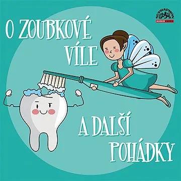 O zoubkové víle a další pohádky ()