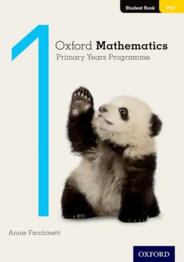 Oxford Mathematics Primary Years Programme Student Book 1 - Annie Facchinetti