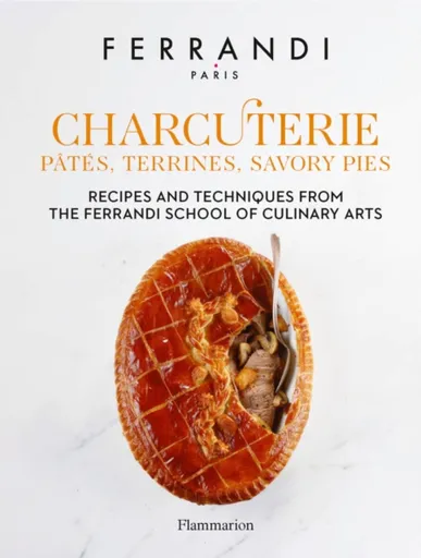 Charcuterie: Pates, Terrines, Savory Pies - Ferrandi Paris