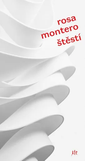 Štěstí - Rosa Montero