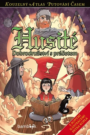 Husité - Dobrodružství s práčetem - Petr Kopl, Veronika Válková