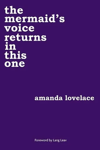 the mermaid's voice returns in this one - Amanda Lovelace, ladybookmad