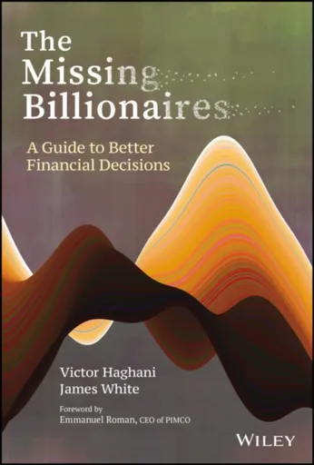 The Missing Billionaires - James White, Victor Haghani