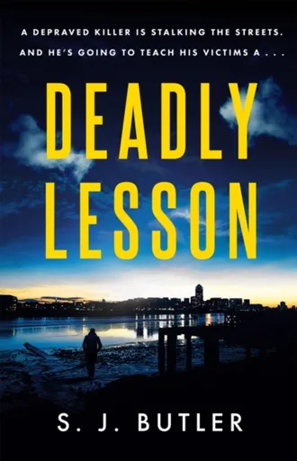 Deadly Lesson - S. J. Butler