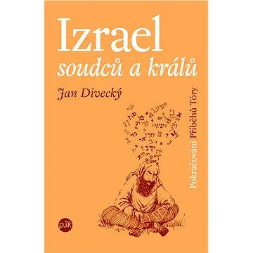 Izrael soudců a králů (978-80-903-5844-7)