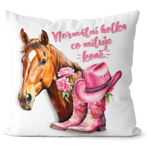 Polštář Holka, co miluje koně (Velikost: 40 x 40 cm)