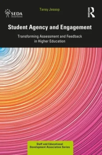 Student Agency and Engagement - Tansy Jessop