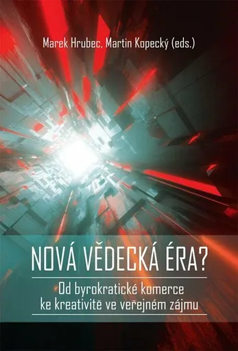 Nová vědecká éra - Marek Hrubec, Martin Kopecký