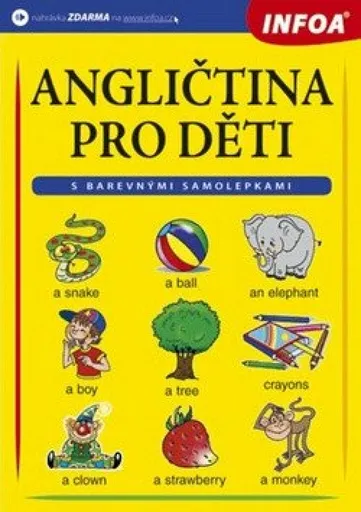 Angličtina pro děti (INFOA) - Dluhá-Smith Gabrielle, Morávková V.