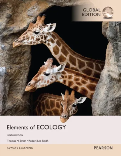 Elements of Ecology, Global Edition - Robert Smith, Thomas Smith