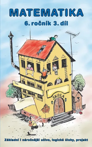 Matematika 6 3.díl - Slavomír Kočí