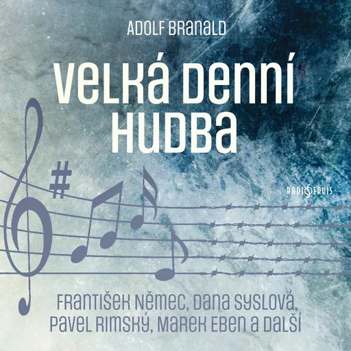 Velká denní hudba - Adolf Branald - audiokniha