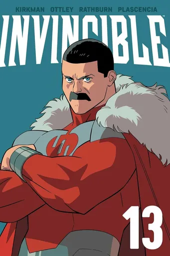Invincible Volume 13 (New Edition) - Robert Kirkman