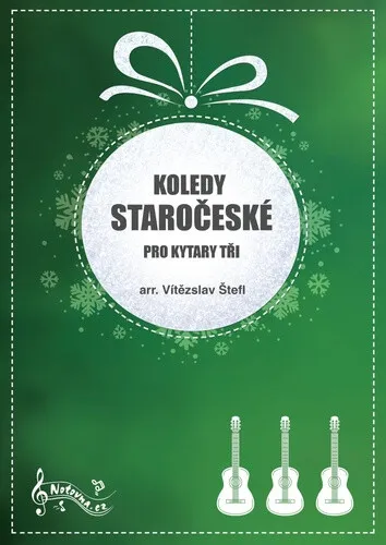 Koledy staročeské pro kytary tři - Vítězslav Štefl
