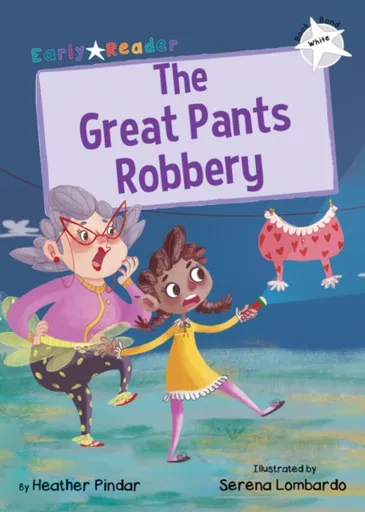 The Great Pants Robbery - Heather Pindar
