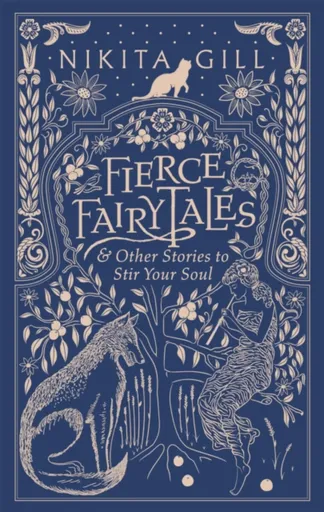 Fierce Fairytales - Gill Nikita
