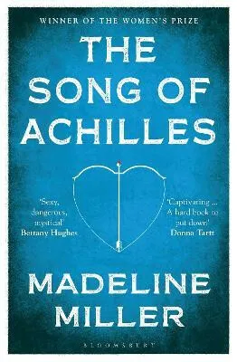 The Song of Achilles - Madeline Millerová