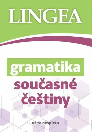 Gramatika současné češtiny... už to nespletu