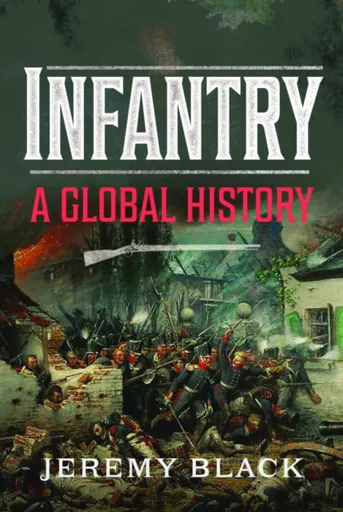 Infantry - Jeremy Black