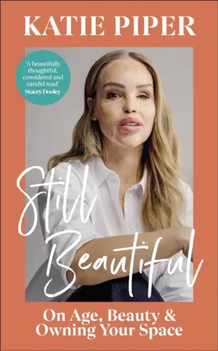 Still Beautiful - Katie Piper