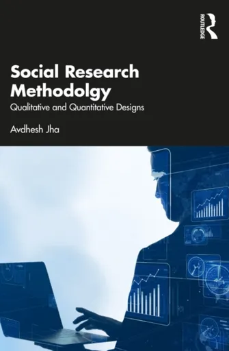 Social Research Methodology - Avdhesh  Jha