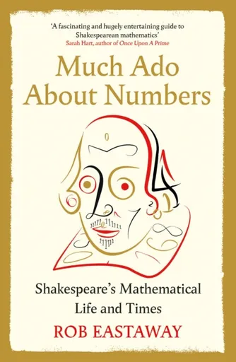 Much Ado About Numbers - Rob Eastaway