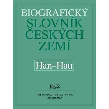 Biografický slovník českých zemí Han-Hau (978-80-200-3021-4)