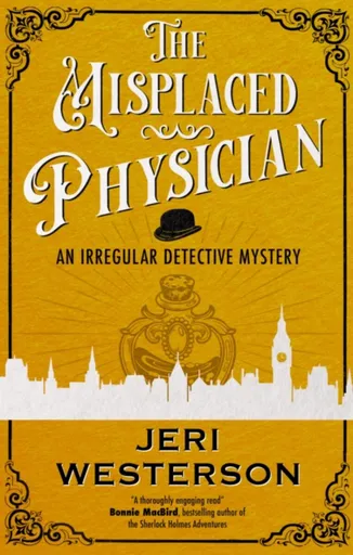 The Misplaced Physician - Jeri Westerson