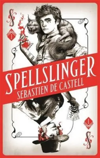 Spellslinger - Sebastien de Castell