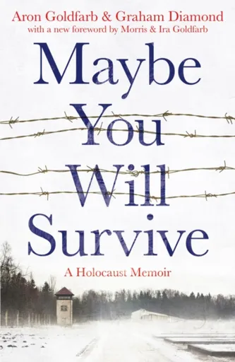 Maybe You Will Survive - Goldfarb Aron
