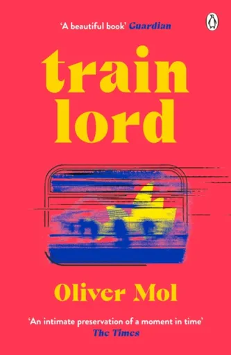 Train Lord - Oliver Mol