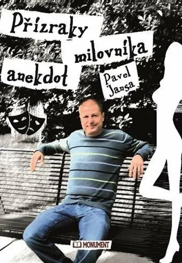 Přízraky milovníka anekdot - Pavel Jansa