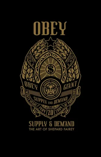 OBEY - Roger Gastman, Shepard Fairey