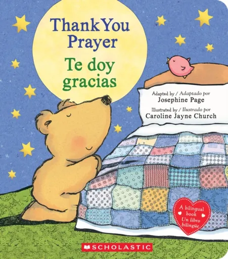 Thank You Prayer / Te doy gracias (Scholastic Bilingual)